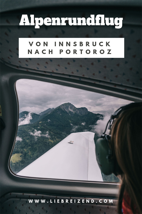 Alpenrundflug: Von Innsbruck nach Portoroz (Slowenien)
